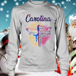 Dragonfly carolina they whispered to her you cannot withstand the storm hoodie, sweater, longsleeve, shirt v-neck, t-shirt 4