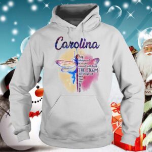 Dragonfly carolina they whispered to her you cannot withstand the storm hoodie, sweater, longsleeve, shirt v-neck, t-shirt 5