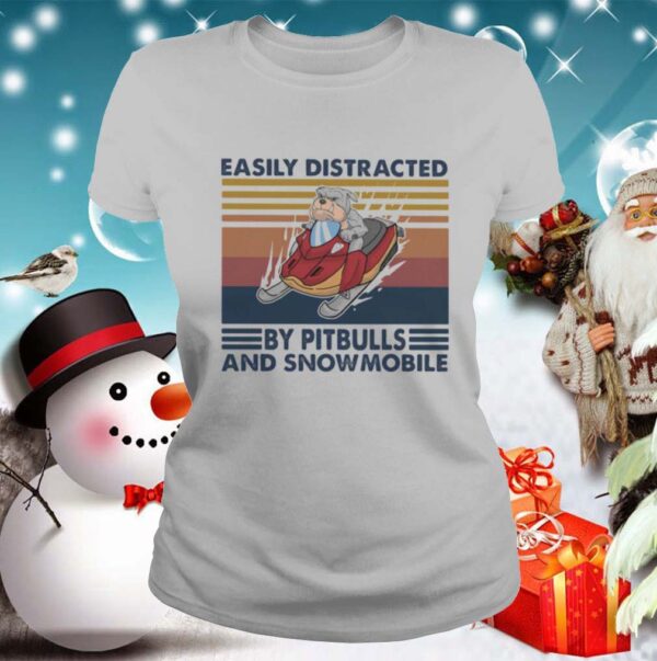 Easily distracted by pitbulls and snowmobile dog vintage hoodie, sweater, longsleeve, shirt v-neck, t-shirt