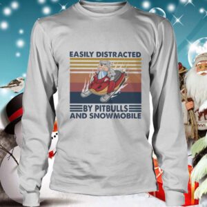 Easily distracted by pitbulls and snowmobile dog vintage hoodie, sweater, longsleeve, shirt v-neck, t-shirt 4