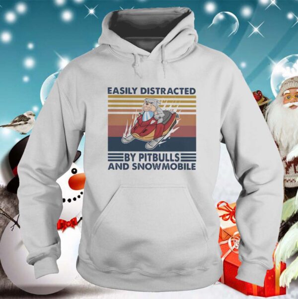 Easily distracted by pitbulls and snowmobile dog vintage hoodie, sweater, longsleeve, shirt v-neck, t-shirt