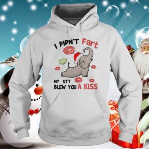 Elephant I Didnt Fart My Butt Blew You A Kiss shirt 5
