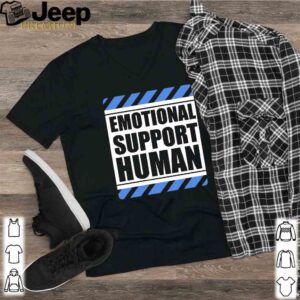 Emotional support human shirt 2
