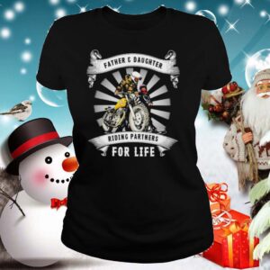 Father and daughter riding partners for life shirt