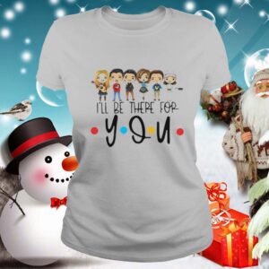 Friends Characters Chibi Ill Be There For You shirt