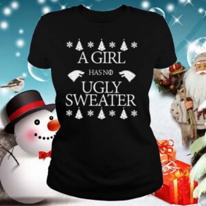 Game Of Thrones A Girl Has No Ugly Sweater Christmas hoodie, sweater, longsleeve, shirt v-neck, t-shirt 2