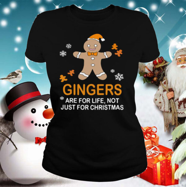 Gingers Are For Life Not Just For Christmas