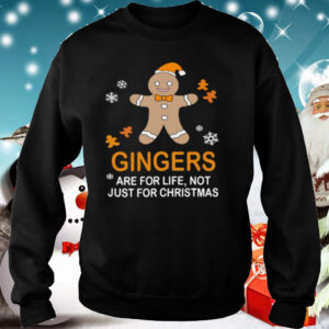 Gingers Are For Life Not Just For Christmas