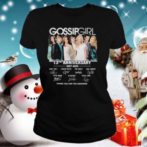 Gossip girl 13th anniversary 2007 2020 thank for the memories signatures hoodie, sweater, longsleeve, shirt v-neck, t-shirt 3