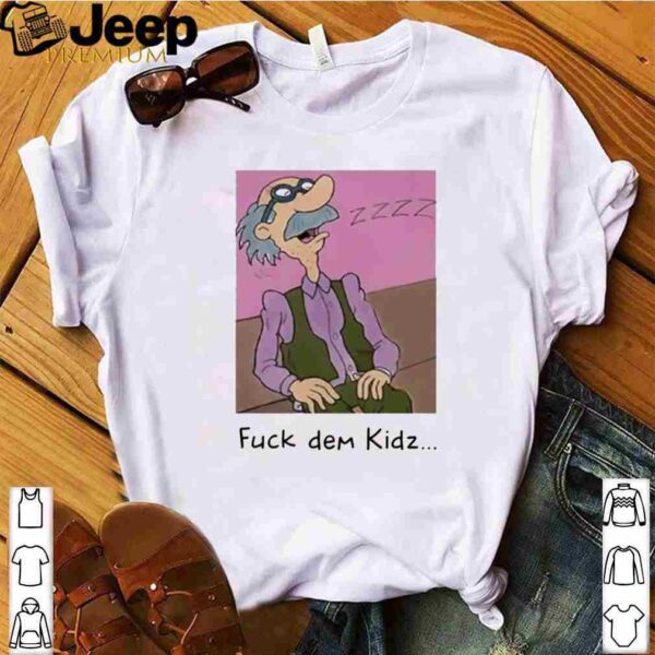 Grandpa Lou Pickles Fuck Dem Kidz hoodie, sweater, longsleeve, shirt v-neck, t-shirt