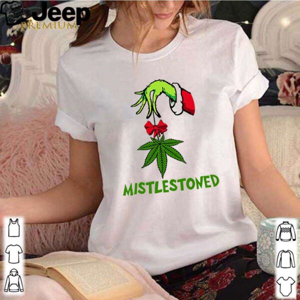 Grinch hand holding weed mistlestoned Christmas hoodie, sweater, longsleeve, shirt v-neck, t-shirt 3