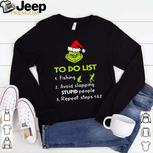 Grinch to do list fishing avoid slapping stupid people hoodie, sweater, longsleeve, shirt v-neck, t-shirt