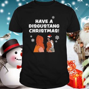 Have A Disgustang Christmas shirt