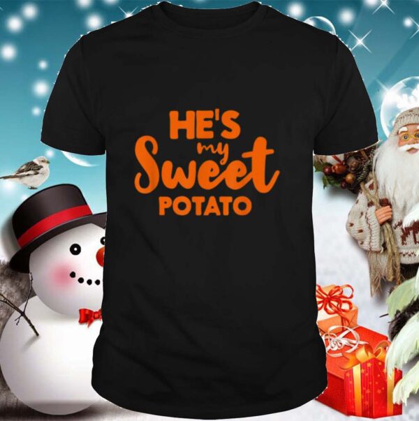 Hes My Sweet Potato I Yam Thanksgiving Matching Couple