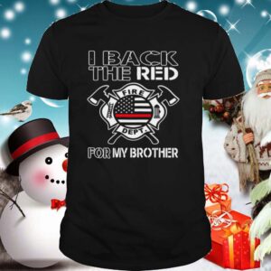 I Back The Red For My Brother American Flag shirt