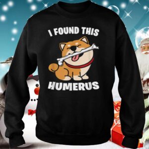 I Found This Humerus Shiba Inu shirt