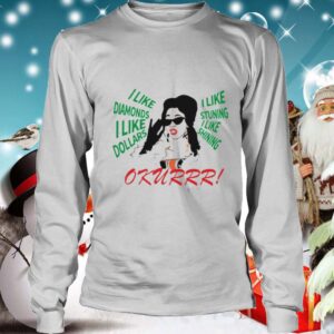 I Like Diamonds I Like Dollars Okurrr shirt 4 Shirt, hoodie, sweater, long sleeve and tank top