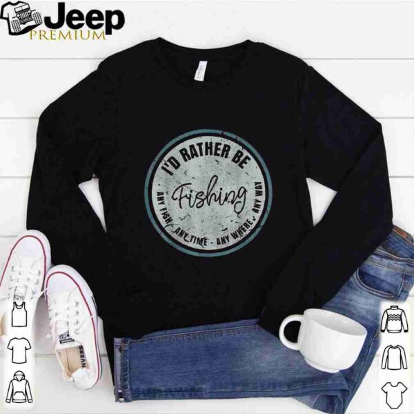 I’d Rather Be Fishing Retro Distressed hoodie, sweater, longsleeve, shirt v-neck, t-shirt