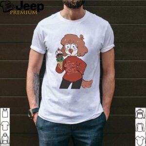 I’m a lactose intolerant but I’m also a dumb bitch shirt