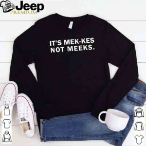 It’s mek-kes not meeks