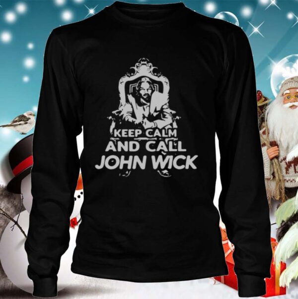 Keep Calm And Call John Wick