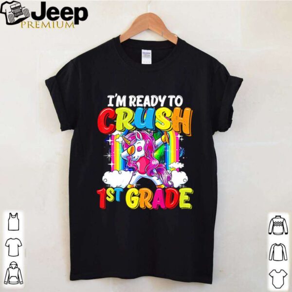 LGBT Unicorn dabbing I’m ready to crush 1st grade hoodie, sweater, longsleeve, shirt v-neck, t-shirt