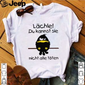 Lächle Du Kannst Sie Nicht Alle Töten