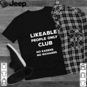 Likeable people only club no karens no richards 2020