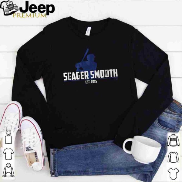 Los Angeles Dodgers Seager Smooth Est.2015 hoodie, sweater, longsleeve, shirt v-neck, t-shirt 1