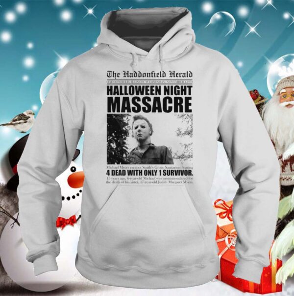 Michael Myers the haddonfield herald Halloween night massacre hoodie, sweater, longsleeve, shirt v-neck, t-shirt 1