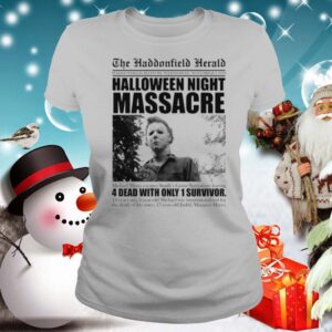 Michael Myers the haddonfield herald Halloween night massacre hoodie, sweater, longsleeve, shirt v-neck, t-shirt 3