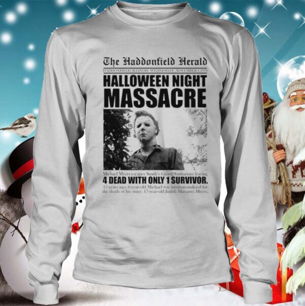 Michael Myers the haddonfield herald Halloween night massacre hoodie, sweater, longsleeve, shirt v-neck, t-shirt 5