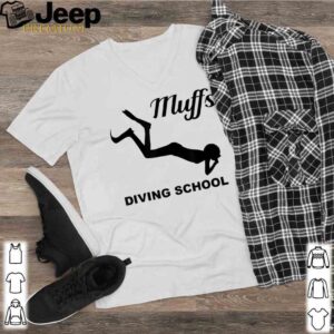Muffs Diving School Shirt T Shirt 2