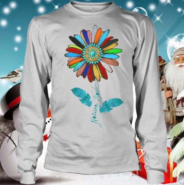 Native Soul Flower hoodie, sweater, longsleeve, shirt v-neck, t-shirt 4