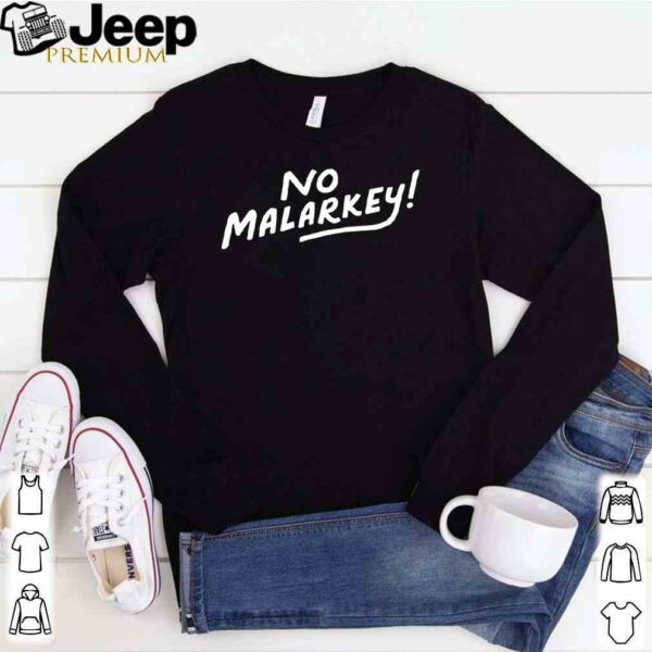 No Malarkey Black T-Shirt