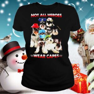 Not all Heroes wear Capes Nurse Firefingter Veteran shirt