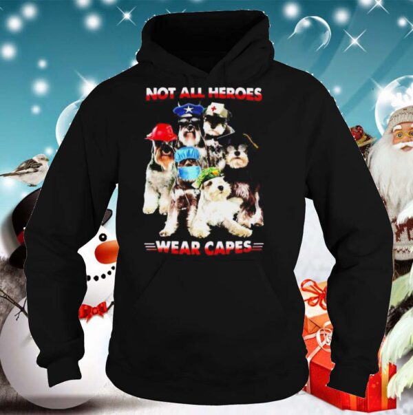 Not all Heroes wear Capes Nurse Firefingter Veteran shirt