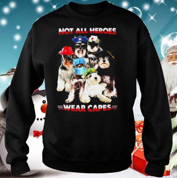 Not all Heroes wear Capes Nurse Firefingter Veteran shirt