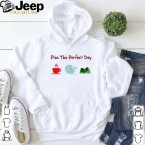 Plan the perfect day I like coffee knitting and book shirt