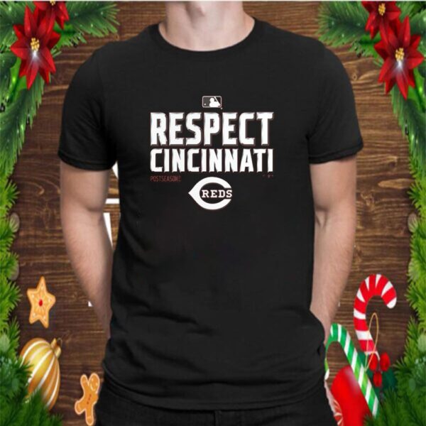 Respect Cincinnati Reds postseason hoodie, sweater, longsleeve, shirt v-neck, t-shirt