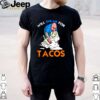 Sheep shave will shear for Tacos hoodie, sweater, longsleeve, shirt v-neck, t-shirt