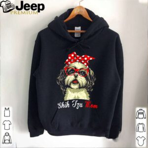 Shih Tzu mom hoodie, sweater, longsleeve, shirt v-neck, t-shirt