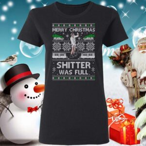 Shitter Was Full Ugly Christmas Sweater Cousin Eddie Christmas Shirt 4