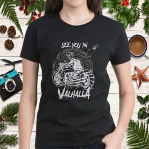 Skeleton riding motorcycle see you in valhalla hoodie, sweater, longsleeve, shirt v-neck, t-shirt 1