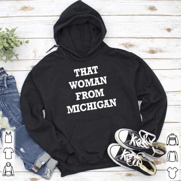 That woman from Michigan shirt