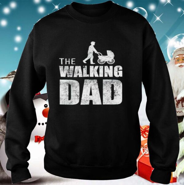 The walking dad happy fathers day