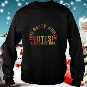 This nasty woman votes biden harris 2020 feminist election vintage hoodie, sweater, longsleeve, shirt v-neck, t-shirt