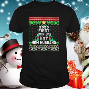 Tree elf 2020 first christmas with my hot new husband shirt