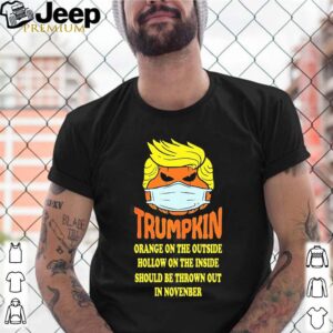 Trumpkin Orange on the outside hollow on the inside should shirt