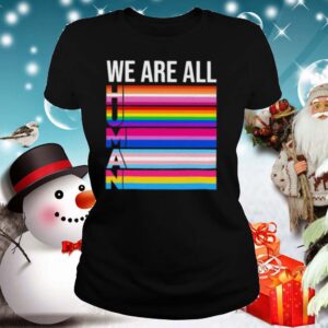We are all human lgbt pride shirt